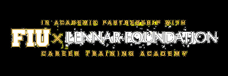 FIU Academic Partnership with Lennar Foundation Career Training Academy logo